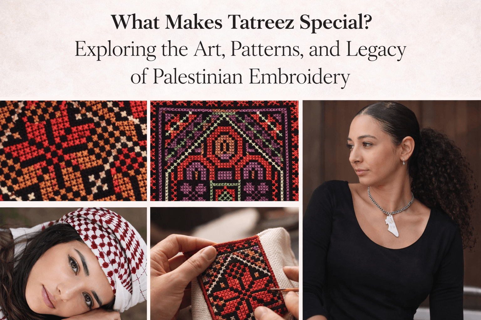 What Makes Tatreez Special? The Art and Meaning of Palestinian ...