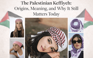 The Palestinian Keffiyeh: Origins, Meaning, and Why It Still Matters Today - KUVRD