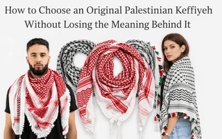 How to Choose an Original Palestinian Keffiyeh Without Losing the Meaning Behind It